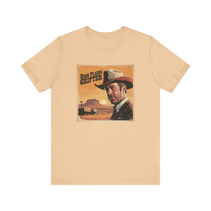 High Plains Grifter Tee