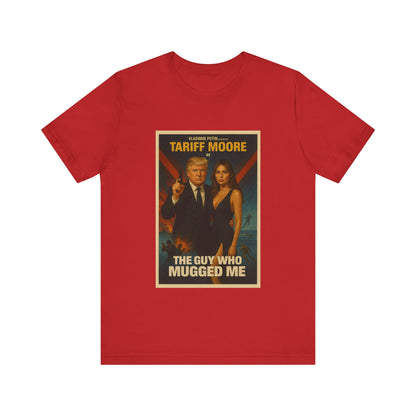 Tariff Moore Spoof James Bond Donald Trump Tee